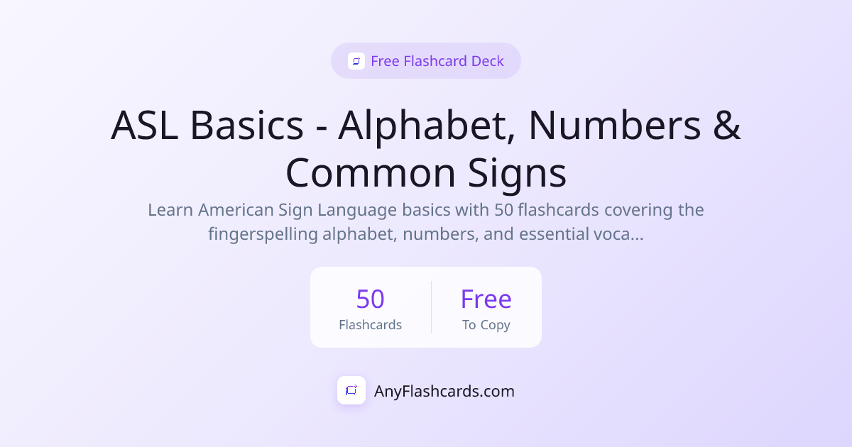 ASL Basics - Alphabet, Numbers & Common Signs - Free Flashcards ...